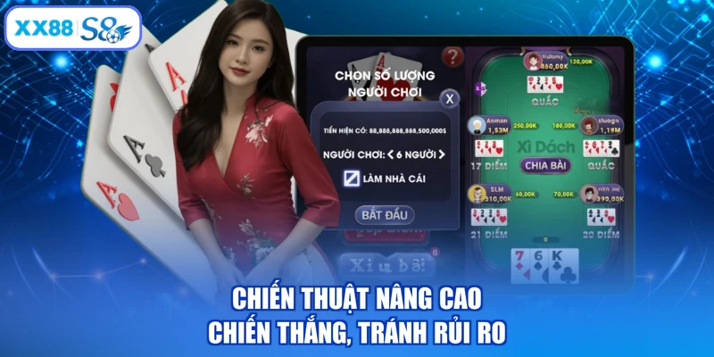 Chiến thuật nâng cao chiến thắng, tránh rủi ro